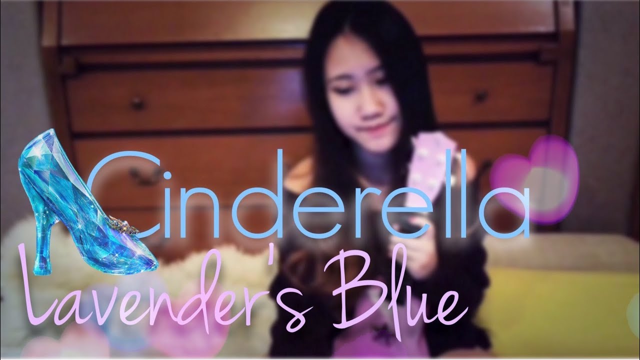 Youtube Lavender Blue Cinderella